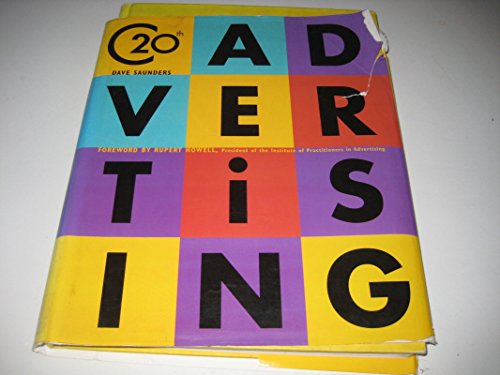 Twentieth Century Advertising (9781858685205) by Saunders, Dave