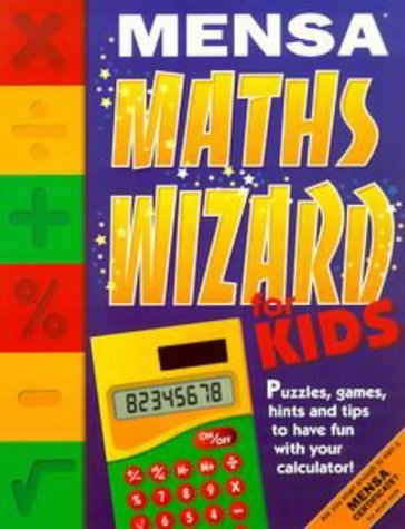 MENSA Maths Wizard for Kids (9781858685557) by Bremner, John