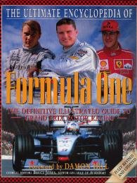 Beispielbild fr The Ultimate Encyclopedia Of Formula One: The Definitive Illustrated Guide To Grand Prix Motor Racing zum Verkauf von Victoria Bookshop