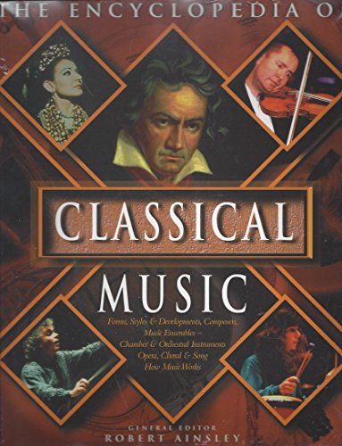 Stock image for Encyclopedia of Classical Music for sale by WorldofBooks