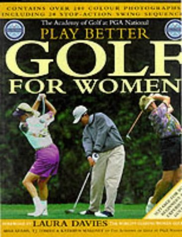 Imagen de archivo de PGA Play Better Golf for Women a la venta por AwesomeBooks