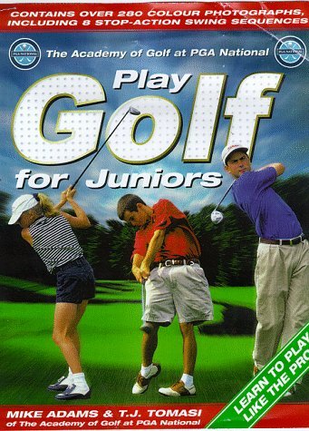 Stock image for PGA Play Better Golf for Juniors for sale by Goldstone Books