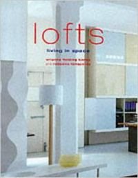 Stock image for Lofts: Living in Space for sale by AwesomeBooks