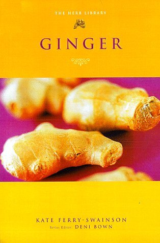 Imagen de archivo de Ginger : The Healing Herbal a la venta por Better World Books