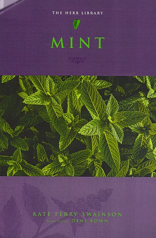 Stock image for The Herb Library: Mint (The Herb Library) for sale by HPB-Ruby