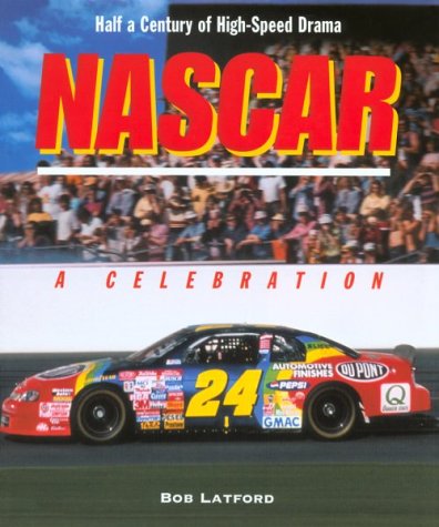 Stock image for NASCAR : A Celebration for sale by Better World Books