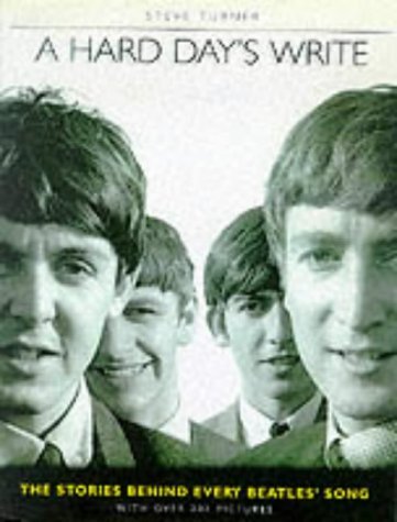 Imagen de archivo de A Hard Day's Write: The Stories Behind Every Beatles' Song a la venta por WorldofBooks