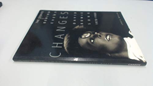 Stock image for Changes: The Story Behind Every David Bowie Song 1970-1980: David Bowie Songs, 1970-80 for sale by WorldofBooks