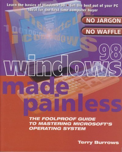 Windows '98 Made Painless - Burrows, Terry