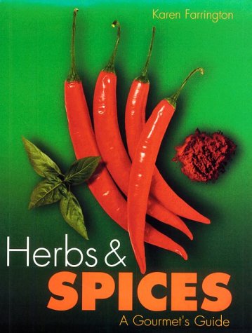 Imagen de archivo de Herbs & Spices:Gourmets Guide a la venta por Books From California