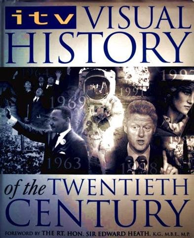9781858688787: ITV Visual History of the Twentieth Century