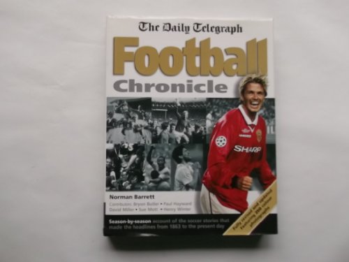 Imagen de archivo de The "Daily Telegraph" Football Chronicle a la venta por AwesomeBooks
