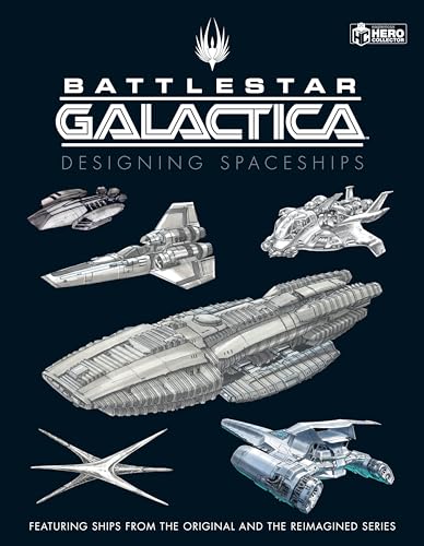 Stock image for Battlestar Galactica: Designing Spaceships for sale by Bellwetherbooks