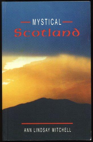 Imagen de archivo de Mystical Scotland a la venta por The Maryland Book Bank