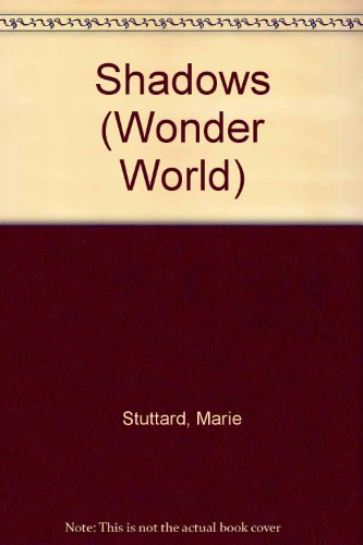 9781858800424: Shadows (Wonder World)