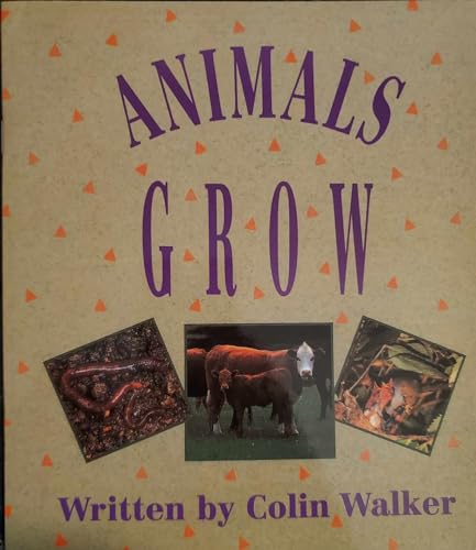 Animals Grow (9781858800554) by Walker, Colin