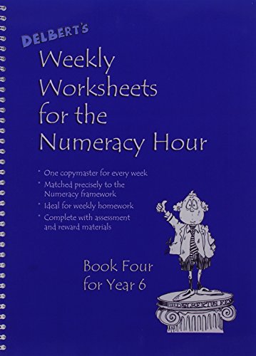 Delbert's Weekly Worksheets for the Numeracy Hour: Book 4 fo (Bk.4) (9781858806785) by David Baldwin