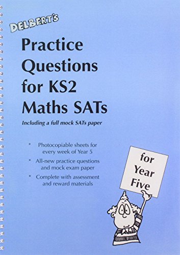 Delbert's Practice Questions for KS2 Maths SATs: Year 5 (9781858807379) by Baldwin, David