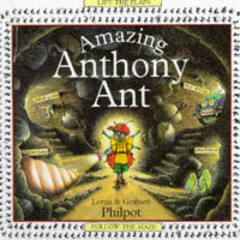 Amazing Anthony Ant (9781858810058) by Graham Philpot