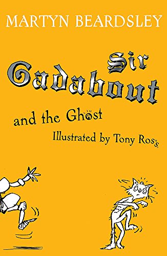 Beispielbild fr Sir Gadabout and the Ghost zum Verkauf von Reuseabook