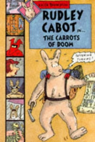 Imagen de archivo de Rudley Cabot In The Carrots Of Doom a la venta por WorldofBooks