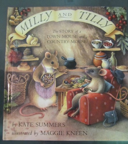9781858811840: Tilly & Milly: The Story Of The Town Mouse And The Country Mouse