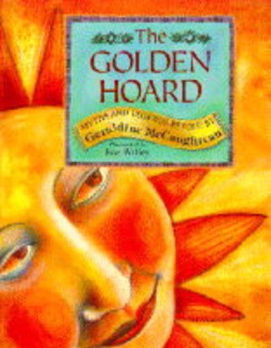 Stock image for The Golden Hoard: v. 1 (Myths & legends of the world) for sale by WorldofBooks