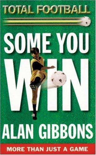 Beispielbild fr Some You Win. (Total Football) zum Verkauf von WorldofBooks