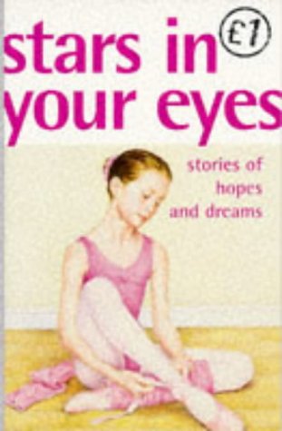 Imagen de archivo de Stars In Your Eyes: Stories of Hopes and Dreams: No. 8 (Quids for Kids S.) a la venta por WorldofBooks