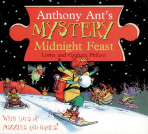 Stock image for Anthony Ant's Mystery Midnight Feast for sale by ThriftBooks-Dallas