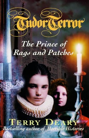 Imagen de archivo de Tudor Terror: The Prince Of Rags And Patches a la venta por WorldofBooks