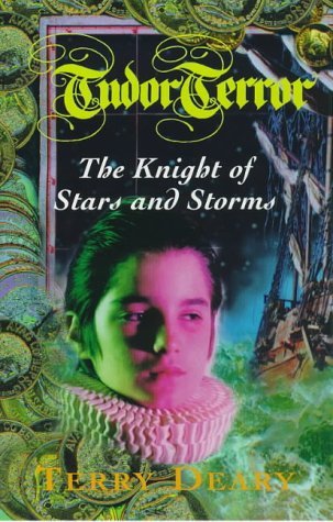 Stock image for Tudor Terror: The Knight Of Stars And Storms for sale by WorldofBooks