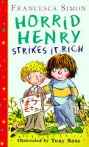 Horrid Henry Strikes it Rich (9781858815718) by Francesca Simon