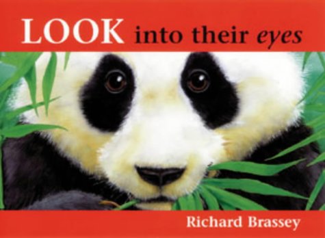 Look into Their Eyes (9781858816111) by Richard Brassey