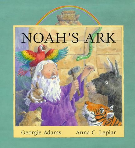 Noah's Ark (9781858816654) by Adams, Georgie