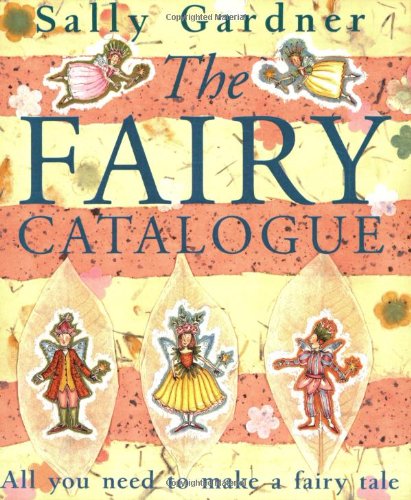The Fairy Catalogue - Gardner, Sally