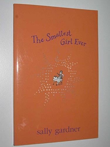 Beispielbild fr The Smallest Girl Ever zum Verkauf von Better World Books