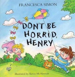 Imagen de archivo de Don't Be Horrid, Henry!: Book 1 (Horrid Henry Early Reader) a la venta por WorldofBooks