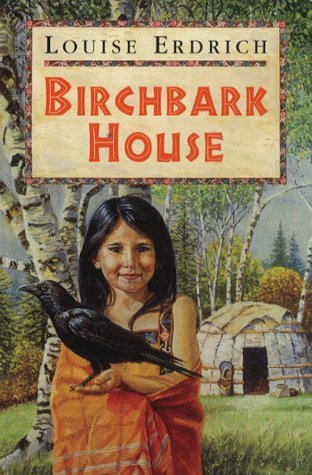 Beispielbild fr The Birchbark House zum Verkauf von WorldofBooks