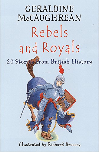 Beispielbild fr Rebels and Royals (Britannia) zum Verkauf von Wonder Book