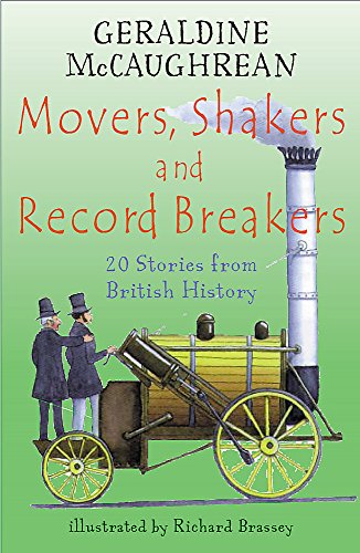 Stock image for Movers, Shakers and Record Breakers: 20 Stories from British History for sale by ThriftBooks-Dallas