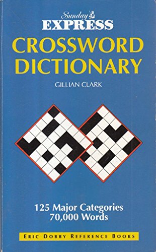 Imagen de archivo de Sunday Express Crossword Dictionary a la venta por WorldofBooks