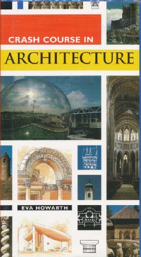 Stock image for Crash Course in Architecture (Art and Architecture) for sale by Reuseabook