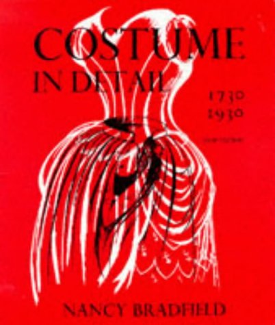 9781858820385: Costume in Detail: Women's Dress, 1730-1930