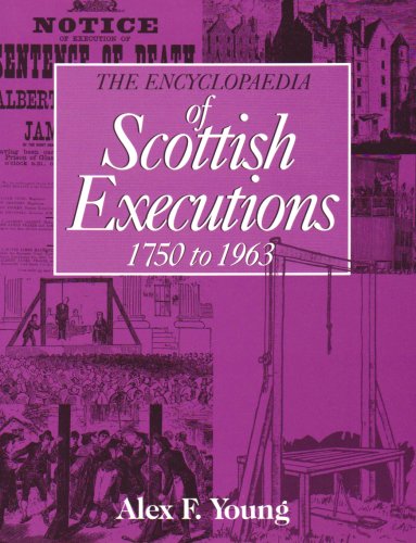9781858820491: The Encyclopaedia of Scottish Executions, 1750-1963