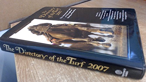 The Directory of the Turf: The International Guide to Horse Racing (Directory of the Turf) (9781858900704) by Richard Griffiths