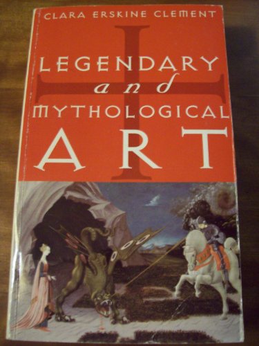 Imagen de archivo de Legendary and Mythological Art. a la venta por N. G. Lawrie Books