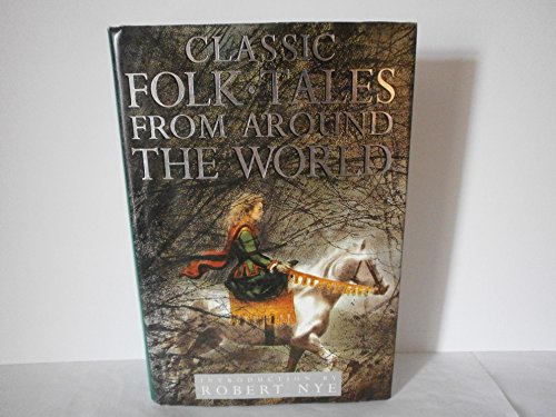 Beispielbild fr Classic Folk Tales From Around the World zum Verkauf von ThriftBooks-Dallas