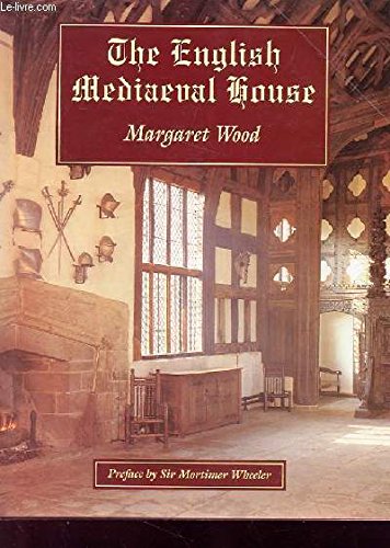 Imagen de archivo de English Mediaeval House a la venta por ThriftBooks-Dallas