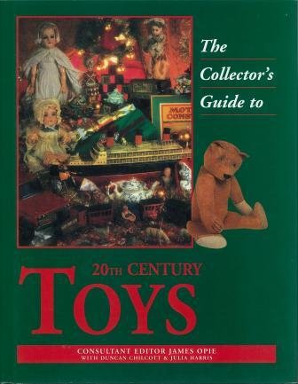 Stock image for The Collector's Guide to 20th Century Toys for sale by WorldofBooks